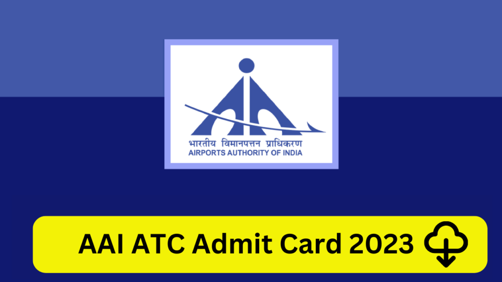 AAI ATC Admit Card 2023