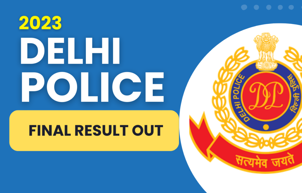 Delhi Police Constable 2023 Final Result