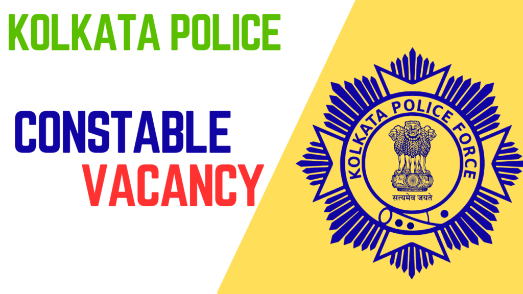 Kolkata Police Constable Vacancy